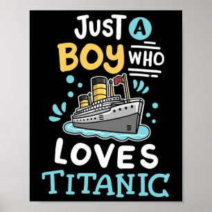 Ein Junge, der die RMS Titanic liebt Lustiges Kreu Poster