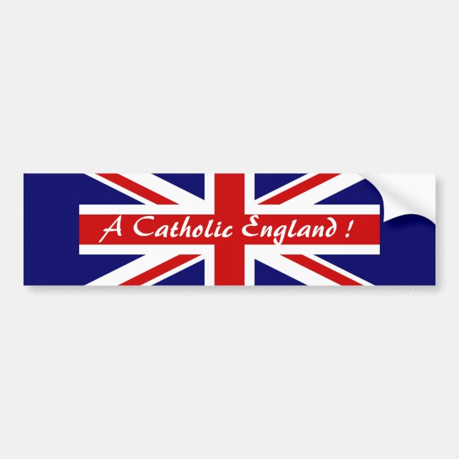 EIN KATHOLISCHES ENGLAND! AUTOAUFKLEBER (Vorne)