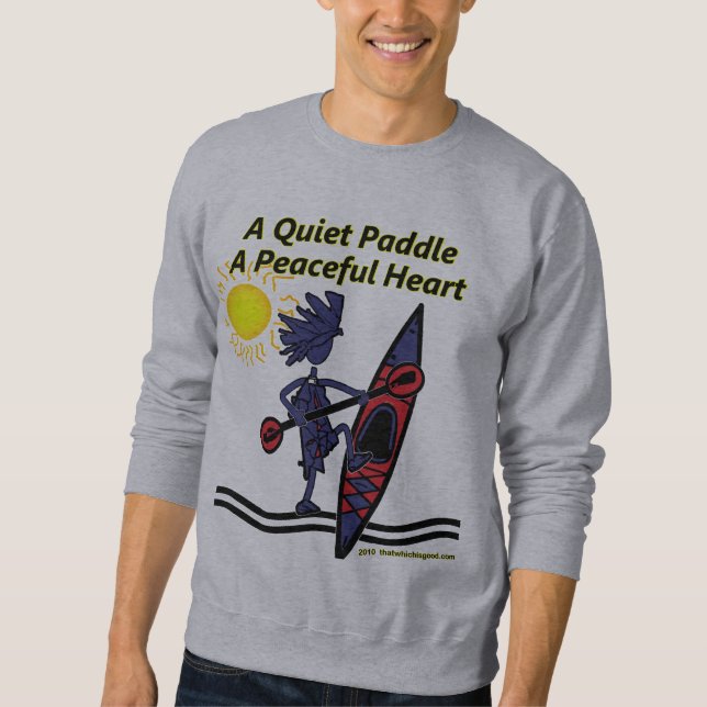 Ein Kayak ruhige Paddel-Wellen Sweatshirt (Vorderseite)