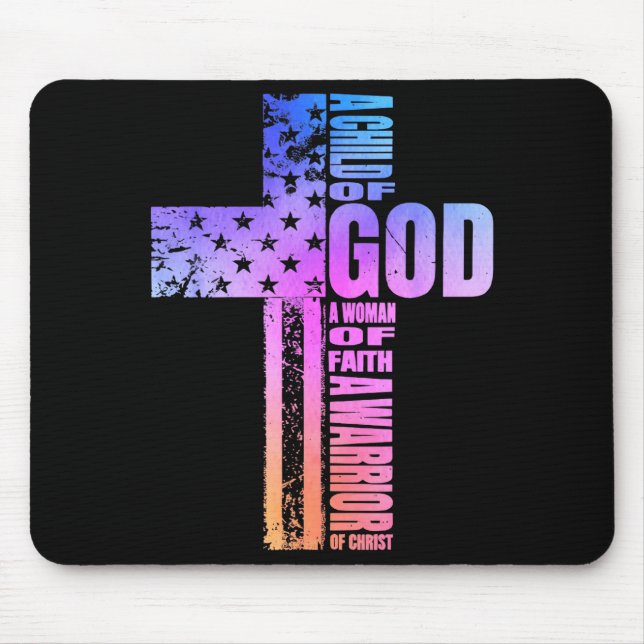 Ein Kind Gottes, eine Frau des Glaubens, eine Krie Mousepad (Vorne)