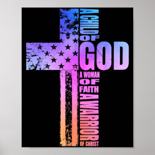 Ein Kind Gottes, eine Frau des Glaubens, eine Krie Poster