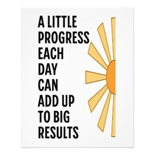 Ein kleiner Fortschritt jeden Tag Fotodruck