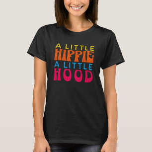 Ein kleiner Hippie ein kleines Hood Hippie 1 T-Shirt