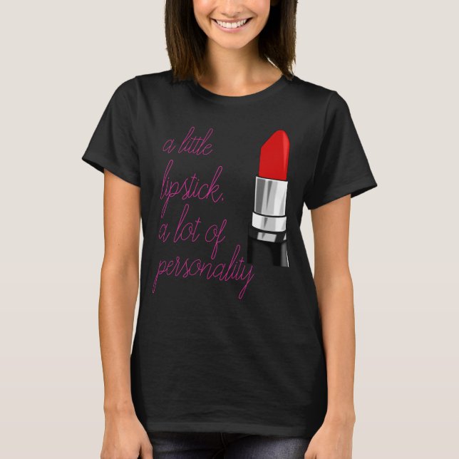 Ein kleiner Lipstick, ein T-Shirt für Persönlichke (Vorderseite)