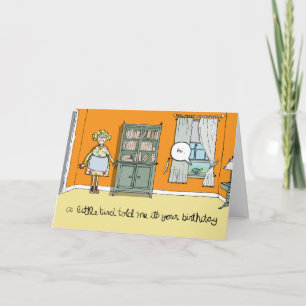 Ein kleiner Vogel sagte mir, es sei dein Geburtsta Karte