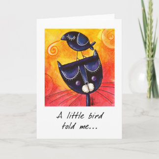 Ein kleiner Vogel sagte mir - Grußkarte Karte