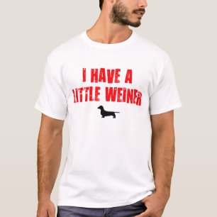 Ein kleiner Weiner-Hunde Humor T-Shirt