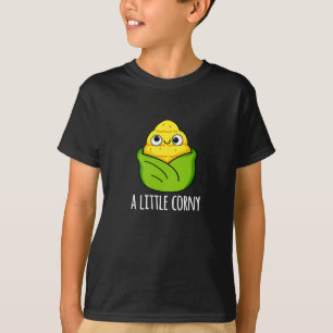 Ein kleines Corny Funny Baby Corn Pun Dark BG T-Shirt