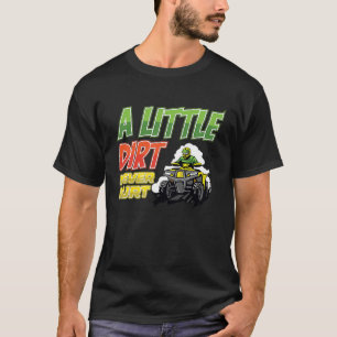 Ein kleines Dreck Quad-Fahrrad-Video T-Shirt