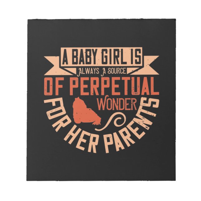 Ein kleines Mädchen ist immer eine Quelle ewiger W Notizblock (Vorderseite)