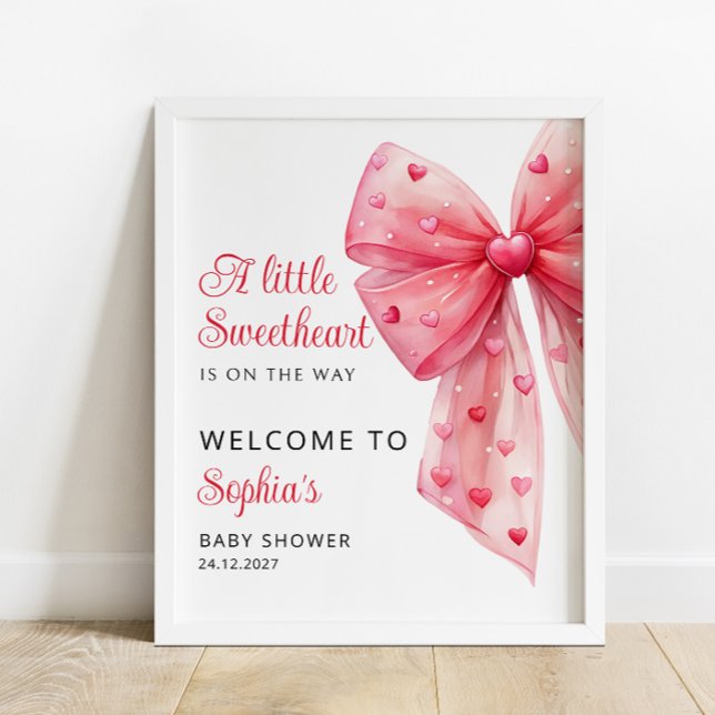 Ein kleines Sweetheart ist auf dem Weg Bow Baby Wi Poster (Von Creator hochgeladen)