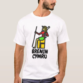 Ein König und Walisischer Text brenin cymrru T-Shirt