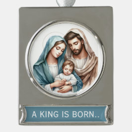 Ein König wird geboren Banner-Ornament Silber