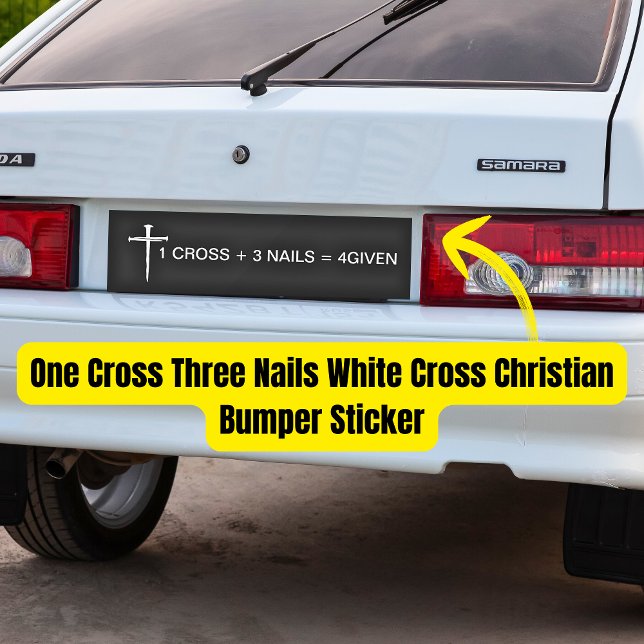 Ein Kreuz drei Nägel Weißkreuz Christlich Autoaufkleber (One Cross Three Nails White Cross Christian Bumper Sticker
)