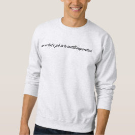 Ein künstlerischer Job Männergrundhemd Sweatshirt