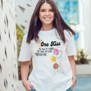 Ein Kuss ist alles, was man braucht, um in Liebe m T-Shirt