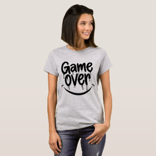 Ein Lächeln, das Spiel ist aus. T-Shirt