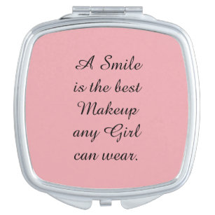Ein Lächeln ist das beste Make-up, das jedes Taschenspiegel