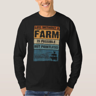 Ein Leben ohne Bauer ist möglich, aber T-Shirt