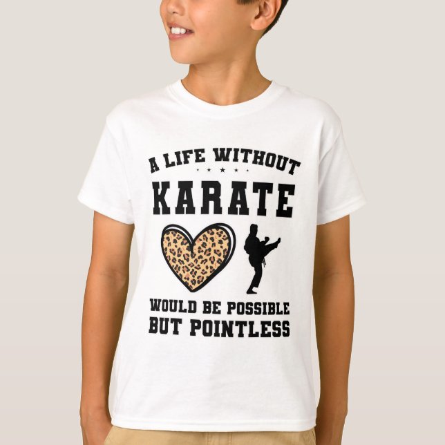 Ein Leben ohne Karate wäre möglich, aber sinnvoll T-Shirt (Vorderseite)