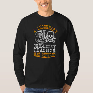 Ein legendärer Chemielehrer hat Retireme gelüftet T-Shirt