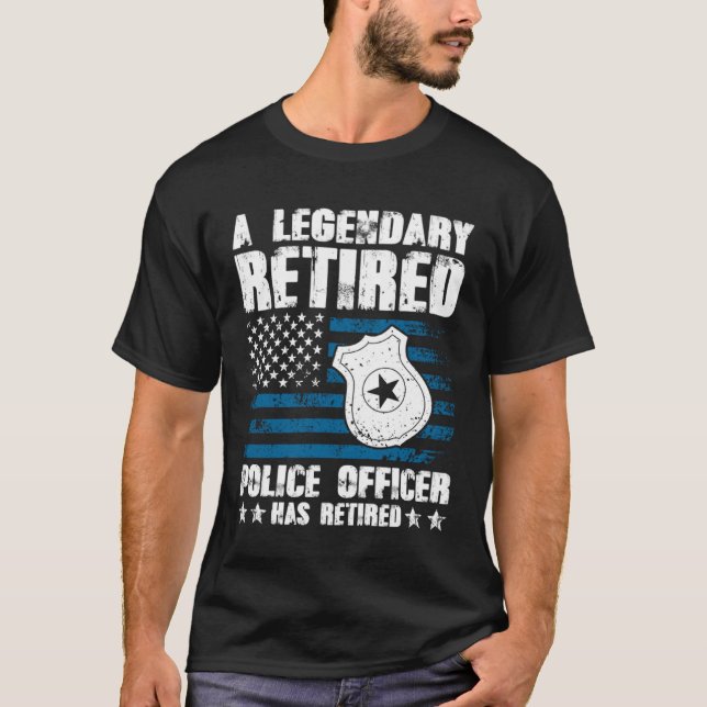 Ein legendärer Polizeibeamter hat sich zurückgezog T-Shirt (Vorderseite)