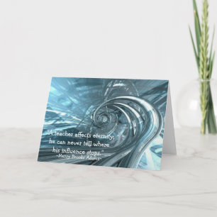 "Ein Lehrer beeinflusst die Ewigkeit" Mitteilungsk Feiertagskarte