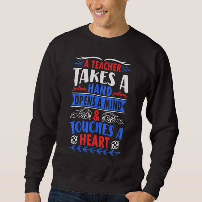 Ein Lehrer macht einen Geist und Touchs Sweatshirt (Vorderseite)