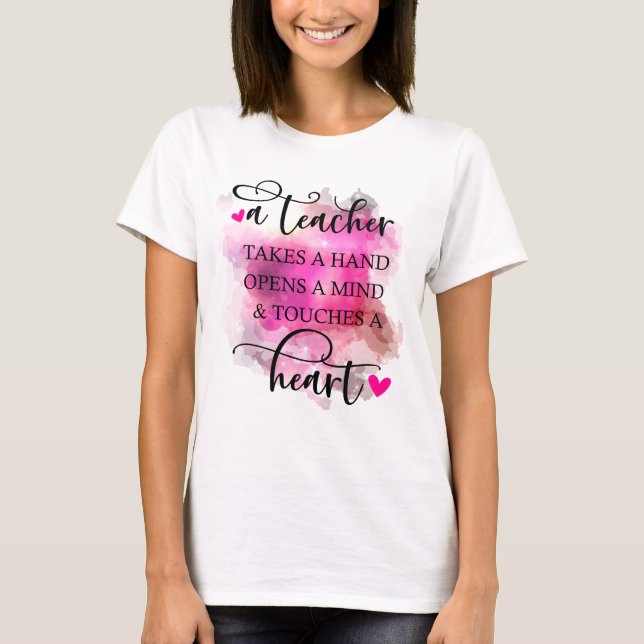 Ein Lehrer Touch ein T - Shirt im Herzen (Vorderseite)