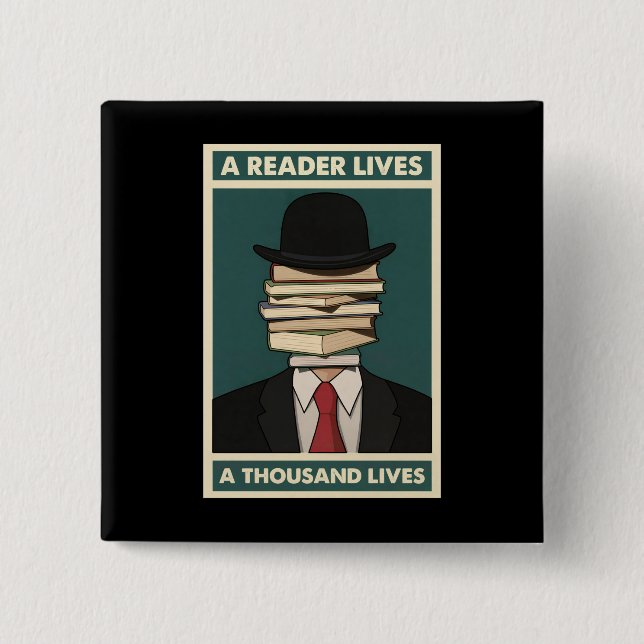 Ein Leser erlebt tausend Leben Bibliophile Weishei Button (Vorderseite)
