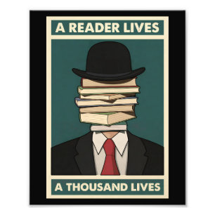 Ein Leser lebt tausend Leben Bibliophile Weisheit Fotodruck