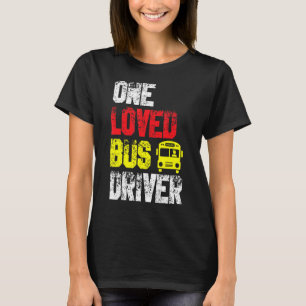 Ein liebes Bus Fahrer Schule Transport Passagier B T-Shirt