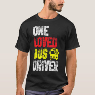 Ein liebes Bus Fahrer Schule Transport Passagier B T-Shirt