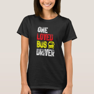Ein liebes Bus Fahrer Schule Transport Passagier B T-Shirt