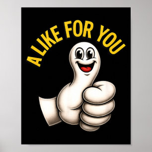 Ein Like für dich, lustiges Daumen hoch Cartoon-De Poster