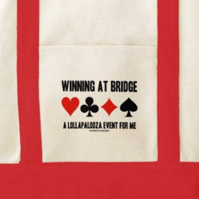 Ein Lollapalooza-Event an der Brücke für mich Tragetasche (Tote bag with funny bridge saying for anyone who knows how difficult winning at bridge can be)