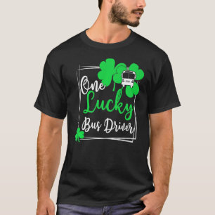 Ein Lucky Bus Fahrer Busfahrer St Patrick's Day T-Shirt