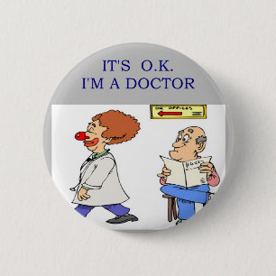ein lustiger Doktorwitz Button