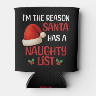 Ein lustiges Weihnachts-Naughty-Liste-Design Dosenkühler