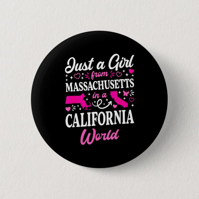 Ein Mädchen aus Massachusetts in einer kalifornisc Button (Vorderseite)