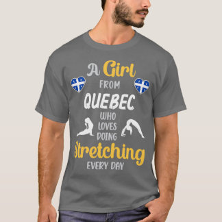Ein Mädchen aus Quebec, das Lieben schon immer stö T-Shirt