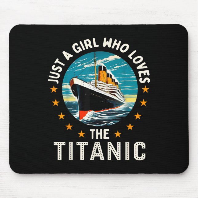 Ein Mädchen, das die RMS-Titanic-Mädchen liebt  Mousepad (Vorne)