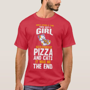 Ein Mädchen, das Katzen und Pizza Liebe T-Shirt