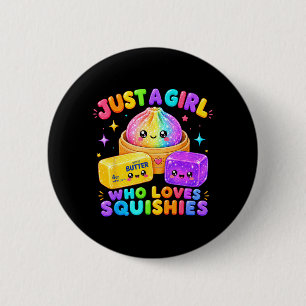 Ein Mädchen, das Squishies liebt Geburtstagsmädche Button