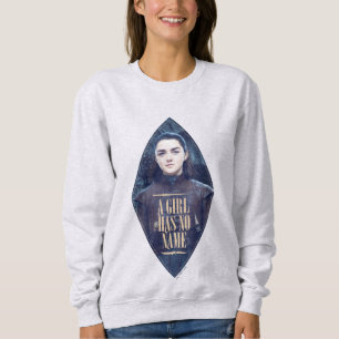 "Ein Mädchen hat keinen Namen" Arya Stark Graphic Sweatshirt