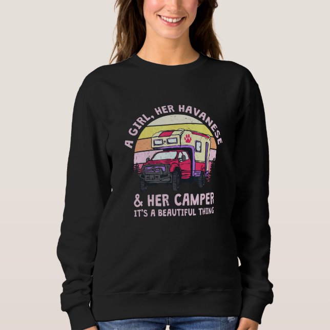 Ein Mädchen ihre Havanese und ihr Camper Havanese  Sweatshirt (Vorderseite)