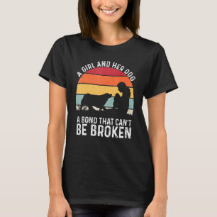 Ein Mädchen und ihr Hund eine Anleihe, die nicht z T-Shirt