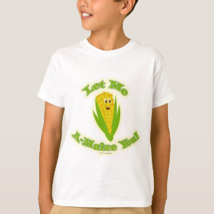 Ein Mais-iger Mais T-Shirt
