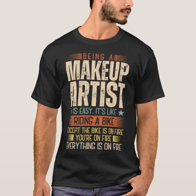 Ein Makeup-Künstler zu sein ist einfach T-Shirt (Vorderseite)