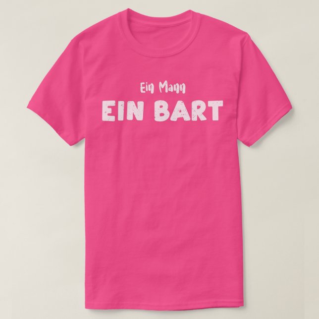 Ein Mann Ein Bart Beard 1 T-Shirt (Design vorne)